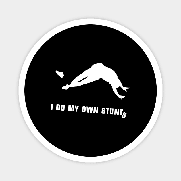 I Do My Own Stunts Running Funny Runner Magnet by teebest